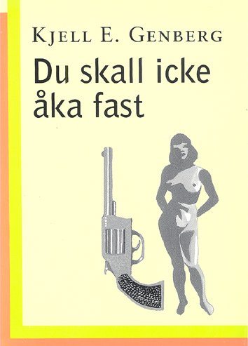 Du skall icke åka fast