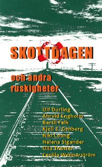 Skottdagen och andra ruskigheter