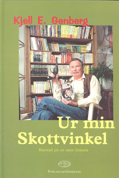 Min självbiografi Ur min skottvinkel